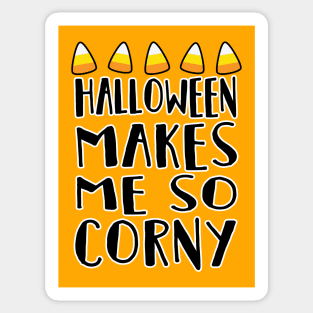 Halloween Makes Me So Candy Corny Halloween Costume Sticker